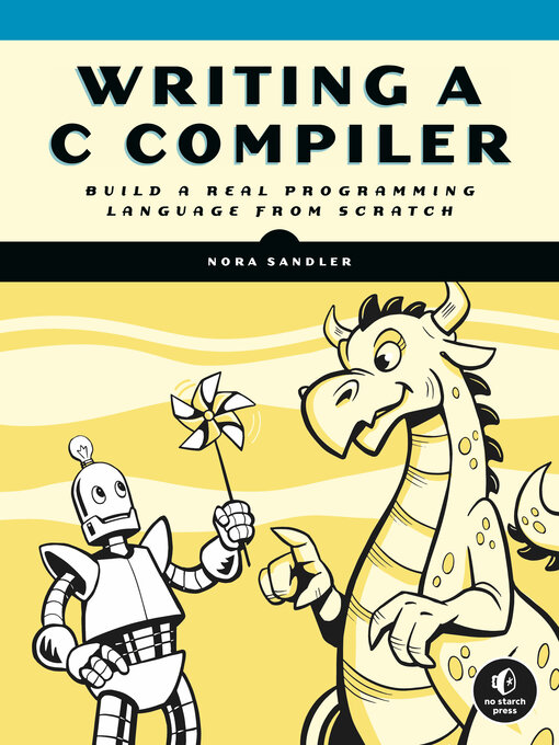 Title details for Writing a C Compiler by Nora Sandler - Wait list
